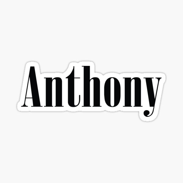 what is the meaning of my name anthony