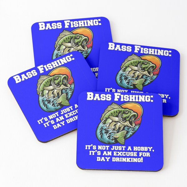 Item preview, Bass Fishing: It's Not Just A Hobby, It's An Excuse For Day Drinking! designed and sold by fantasticdesign.
