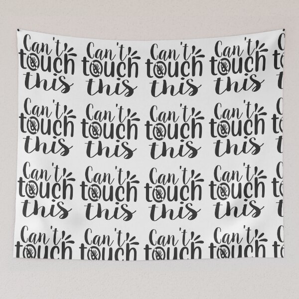 Item preview, CANT TOUCH THIS designed and sold by BGSMBOUTIQUE.