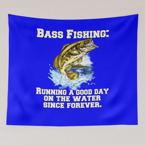 Item preview, Bass Fishing: Ruining A Good Day On The Water Since Forever designed and sold by fantasticdesign.