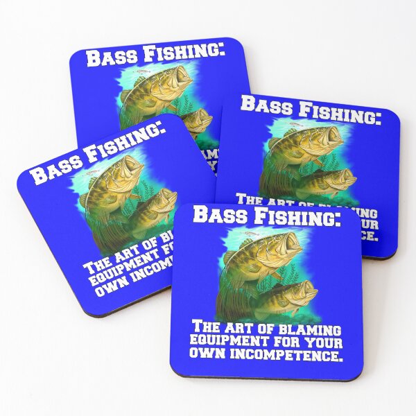Item preview, Bass Fishing: The Art Of Blaming Equipment For Your Own Incompetence designed and sold by fantasticdesign.
