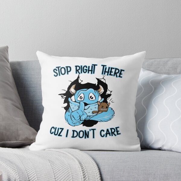 Item preview, stop right there cuz I don't care monster shirt for kids and big kids designed and sold by Signs for Dark Times.