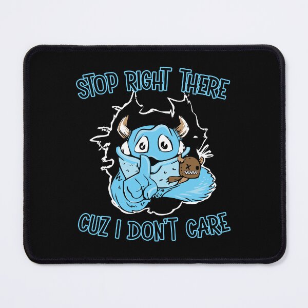 Item preview, stop right there cuz I don't care monster shirt for kids and big kids designed and sold by Signs for Dark Times.