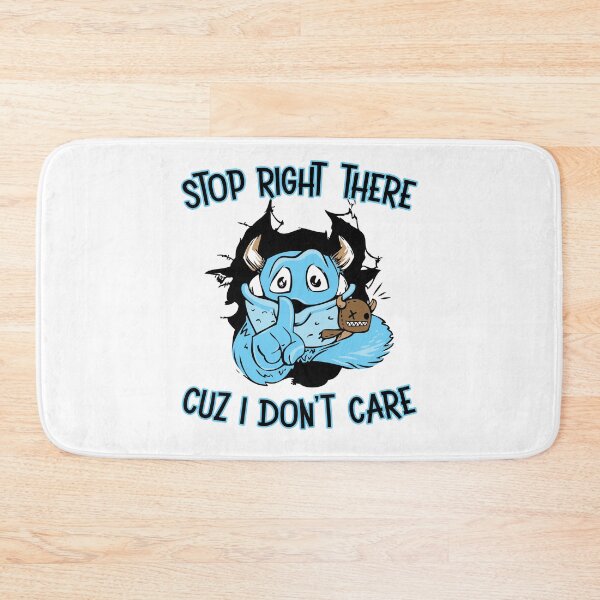Item preview, stop right there cuz I don't care monster shirt for kids and big kids designed and sold by Signs for Dark Times.