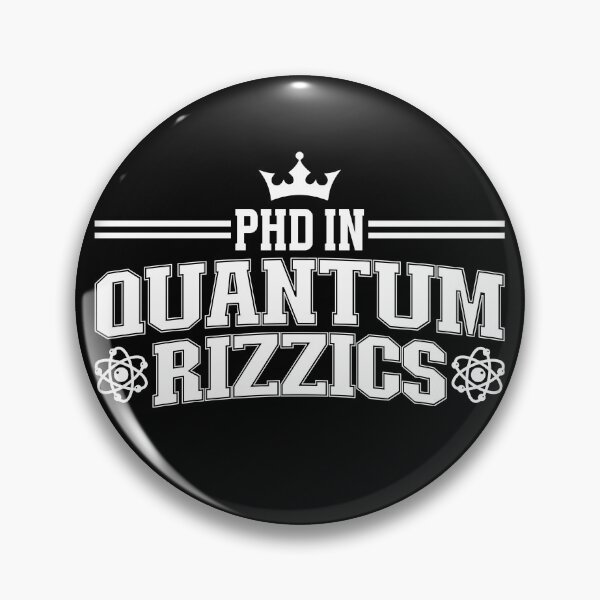 Item preview, PHD In Quantum Rizzics designed and sold by petestyles.