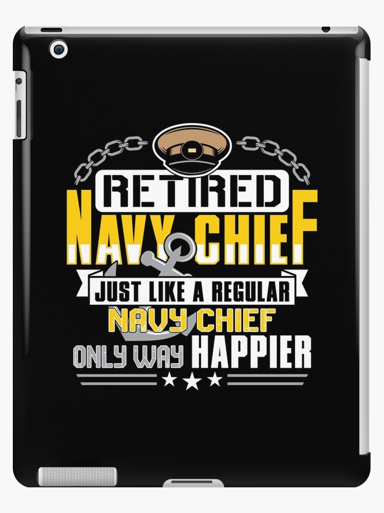 Retired Navy Chief Only Way Happier T Shirt Pullover Hoodie for Sale by  kaboom713