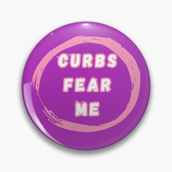 Item preview, CURBS_FEAR_ME designed and sold by Elegance777.