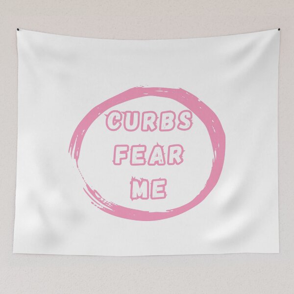 Item preview, CURBS_FEAR_ME designed and sold by Elegance777.