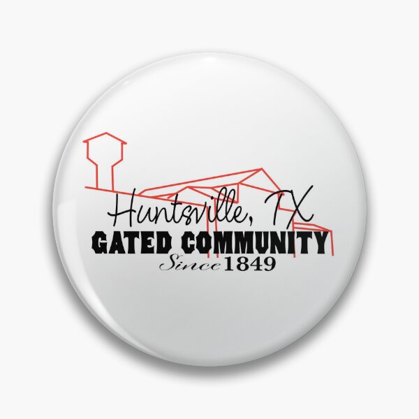 Item preview, Gated Community - SHSU designed and sold by SHSUBearkatAlum.