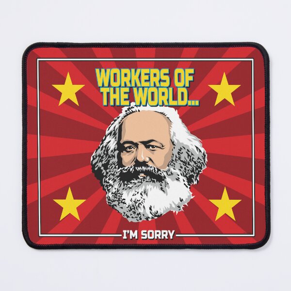 Item preview, WORKERS OF THE WORLD... I'm sorry. designed and sold by Allen Peterson.