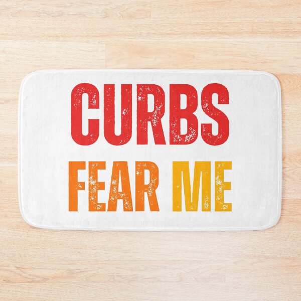 Item preview, Curbs Fear Me designed and sold by DzynLand.