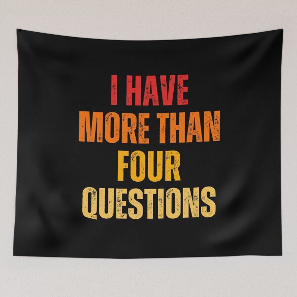 Item preview, FUNNY PASSOVER SEDER I HAVE MORE THAN FOUR QUESTIONS designed and sold by DzynLand.
