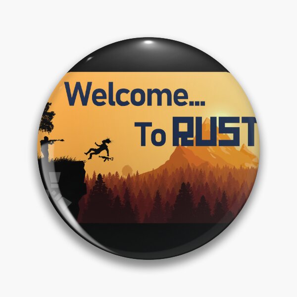 Item preview, Welcome to the wonderful, savage world of Rust designed and sold by DigitalPulsion.