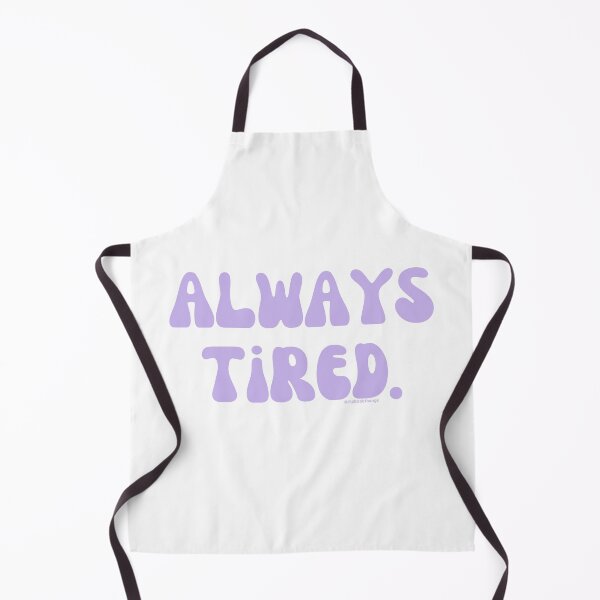 Item preview, Always Tired, v27 | @lilsboobthangs designed and sold by lilsboobthangs.