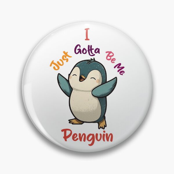 Item preview, I Just Gotta Be Me Penguin - Cute Animal Art for Penguin Lovers designed and sold by Dream-Palette.