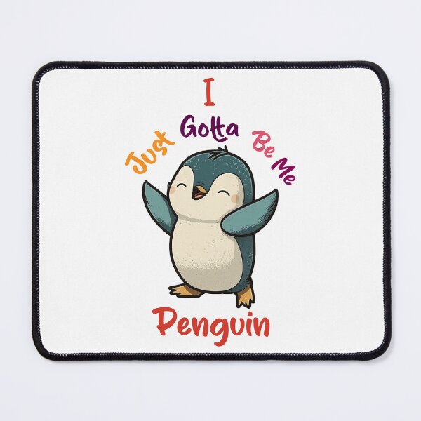 Item preview, I Just Gotta Be Me Penguin - Cute Animal Art for Penguin Lovers designed and sold by Dream-Palette.