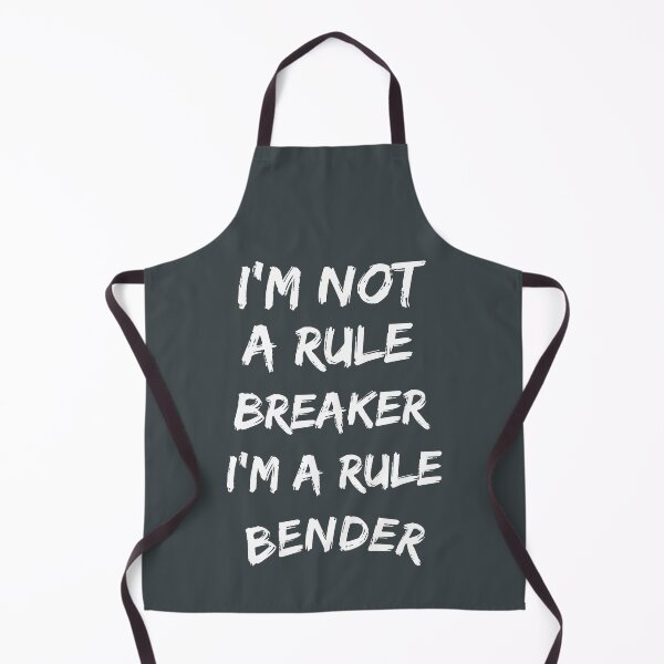 Item preview, I'm not a rule breaker, I'm a rule bender designed and sold by rbcc.