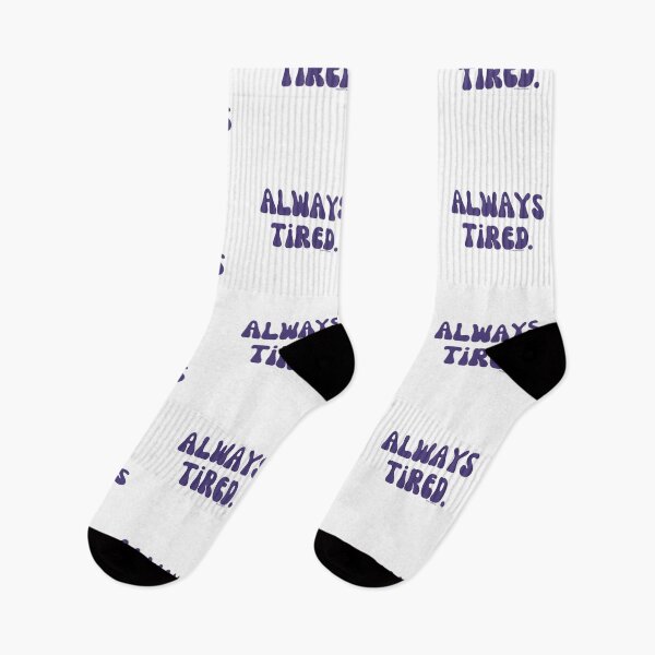 Item preview, Always Tired, v29 | @lilsboobthangs designed and sold by lilsboobthangs.