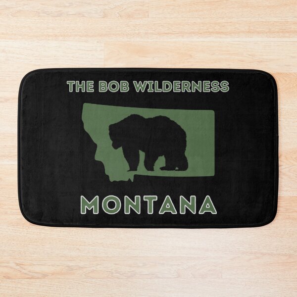 Item preview, The Bob Wilderness Montana  designed and sold by MojaveTradePost.
