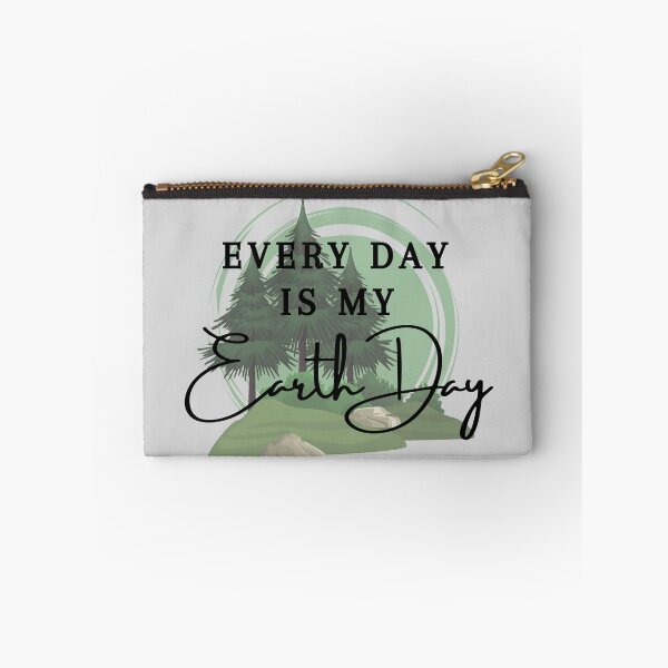 Item preview, Every Day Is My Earth Day designed and sold by SwejdDesign.