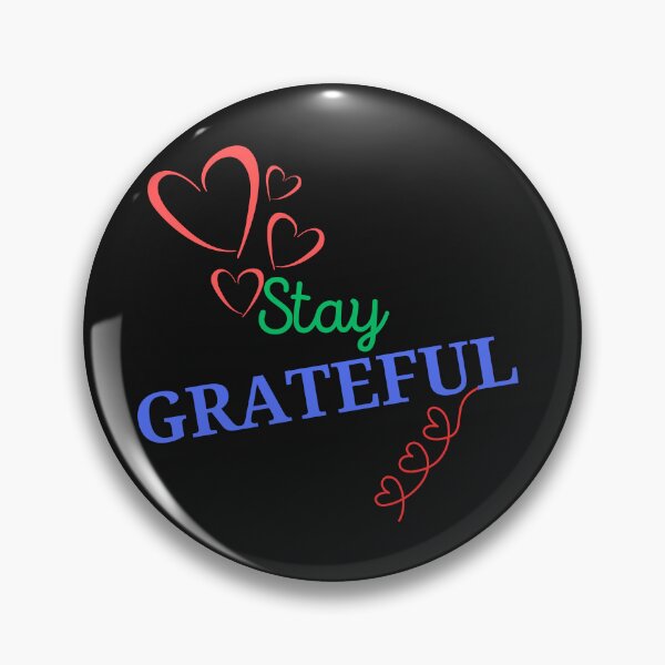 Item preview,   STAY GRATEFUL! designed and sold by Kezmich Works.