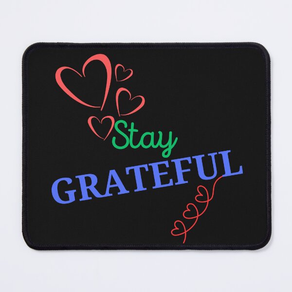 Item preview, STAY GRATEFUL! designed and sold by Kezmich Works.