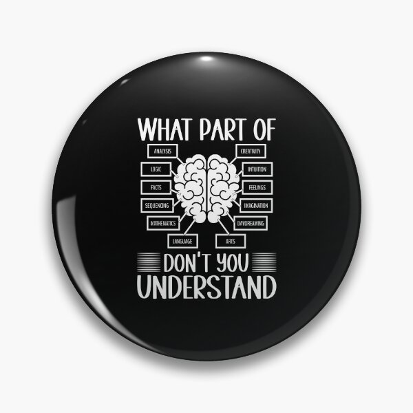Item preview, What Part Of Don t You Understand:Cool Neurologist Neurosurgeon Professor Student  Funny surgical brain anatomyArt designed and sold by MotivaChic.