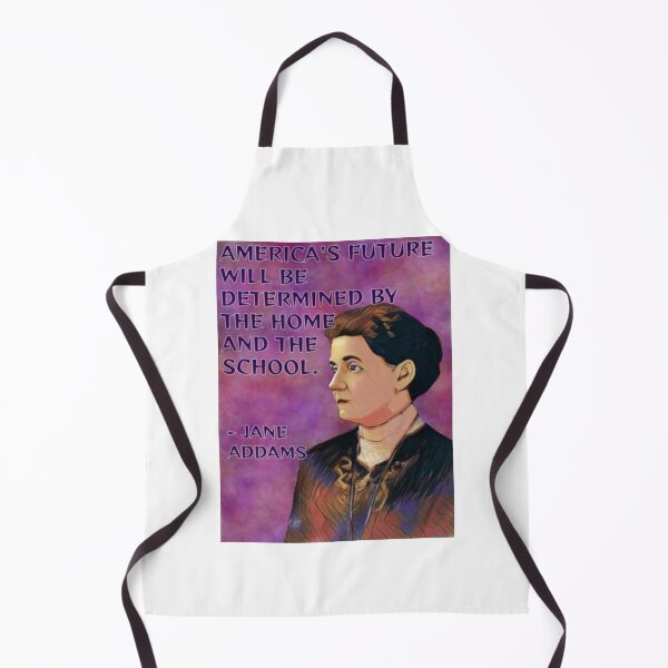 Item preview, Radical Feminist Quote - Jane Addams - America's Future Will Be Determined By The Home And The School designed and sold by LethalPixieDust.