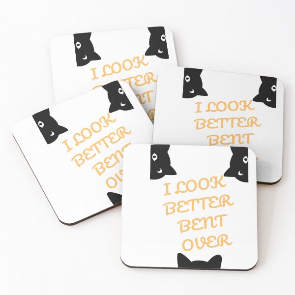 Item preview, I Look Better Bent Over designed and sold by MeeksPrinTing.