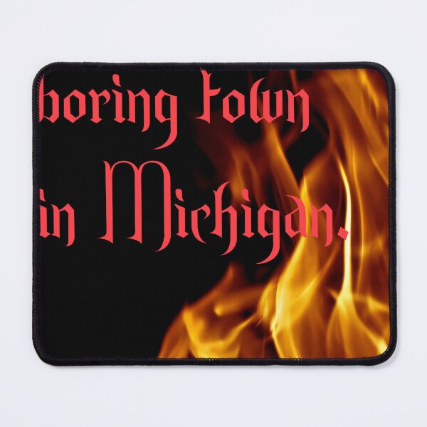 Item preview, Hell is a Boring Town in Michigan. designed and sold by Radicomics.