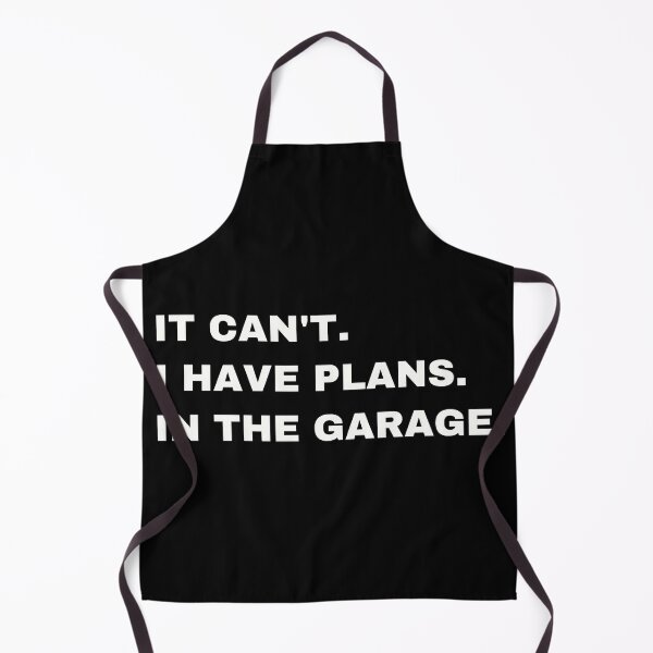 Item preview, I have Plans In The Garage Funny Fathers Day Gift designed and sold by Kwoss.