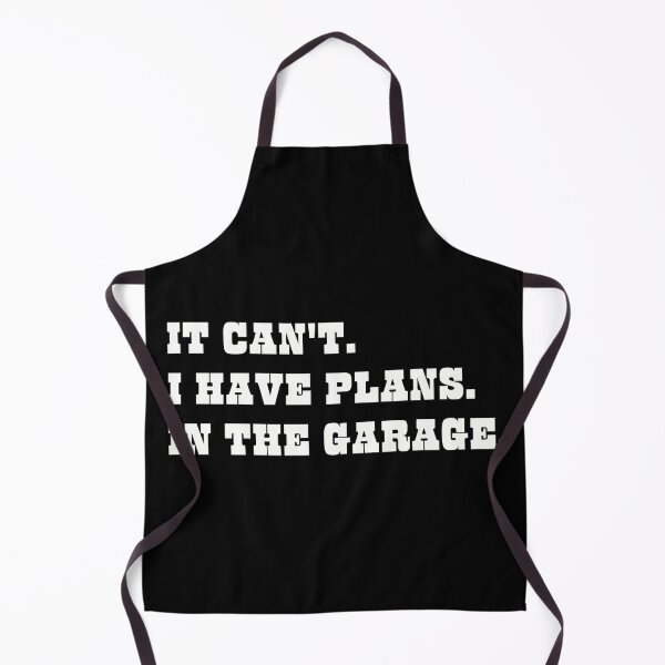 Item preview, I have Plans In The Garage Funny Fathers Day Gift designed and sold by Kwoss.