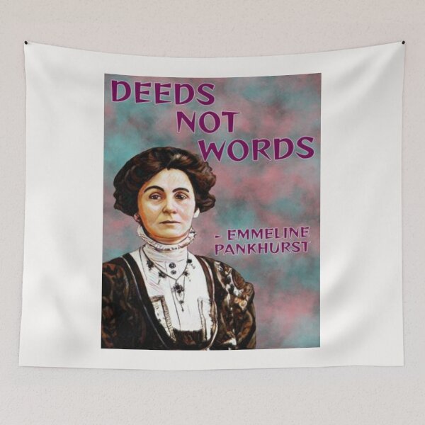 Item preview, Radical Feminist Quote - Emmeline Pankhurst - Deeds Not Words designed and sold by LethalPixieDust.