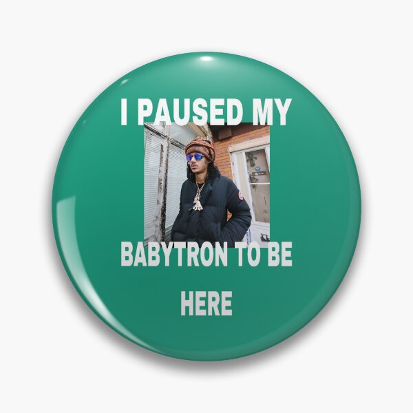 Item preview, BabyTron I Paused My Baby Smoove C  designed and sold by QuinnHammes.