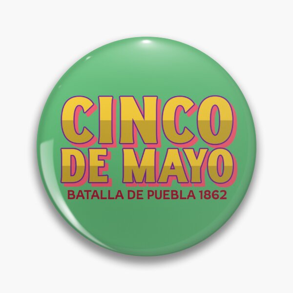 Item preview, Batalla De Puebla Cinco De Mayo May 5th 1862 designed and sold by pixelplaza.