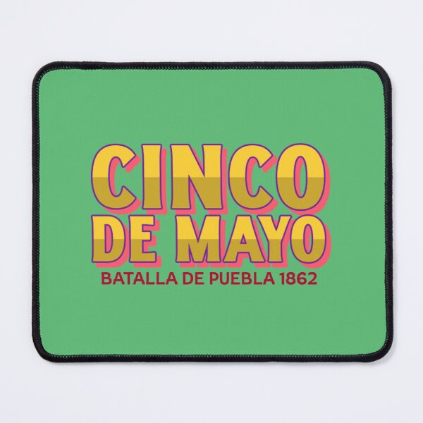 Item preview, Batalla De Puebla Cinco De Mayo May 5th 1862 designed and sold by pixelplaza.