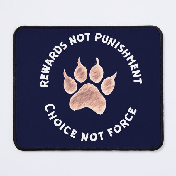 Item preview, Dogs - rewards not punishment (choice not force) designed and sold by kookycomet.