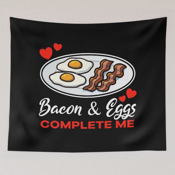 Artikelvorschau, Bacon and Eggs complete me breakfast entworfen und verkauft von jonmlam.