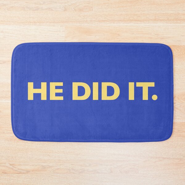 Item preview, HE DID IT. designed and sold by Kaisy Koin.