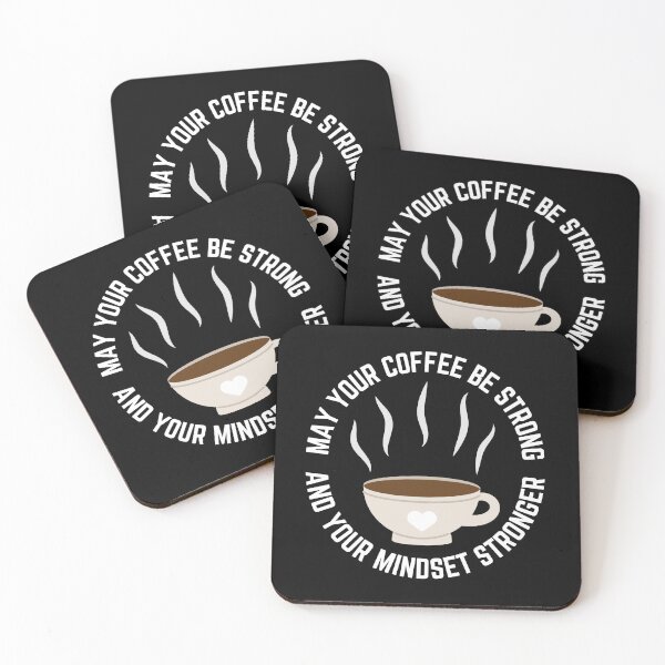 Item preview, May Your Coffee Be Strong And Your Mindset Stronger designed and sold by SpeakLifeHQ.