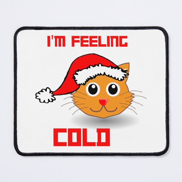 Item preview, I'M FEELING COLD - Funny cat designed and sold by drawing-valley.