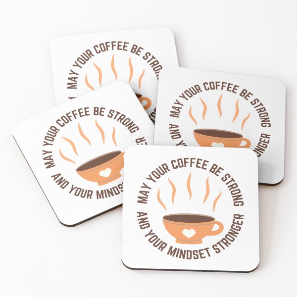 Item preview, May Your Coffee Be Strong And Your Mindset Stronger designed and sold by SpeakLifeHQ.