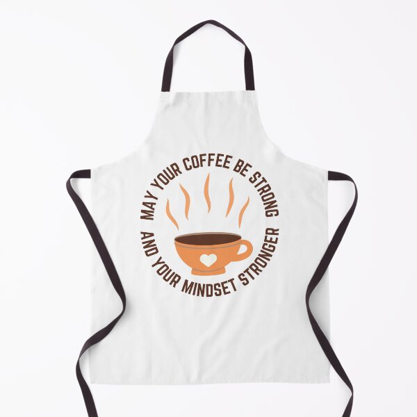 Item preview, May Your Coffee Be Strong And Your Mindset Stronger designed and sold by SpeakLifeHQ.