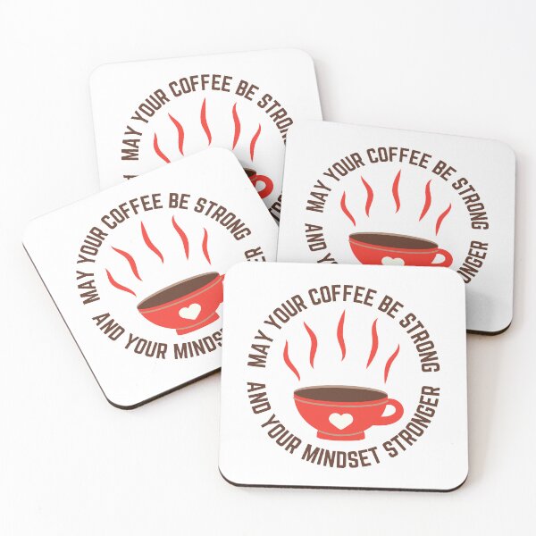 Item preview, May Your Coffee Be Strong And Your Mindset Stronger designed and sold by SpeakLifeHQ.