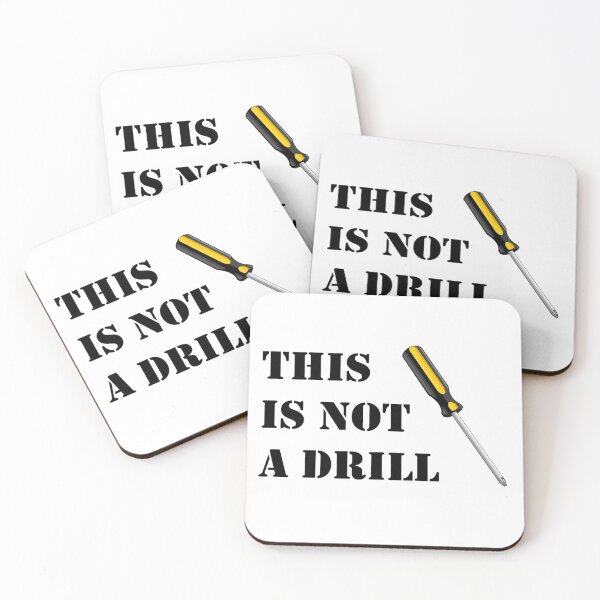 Item preview, This is Not a Drill designed and sold by RaucousCorvusUK.