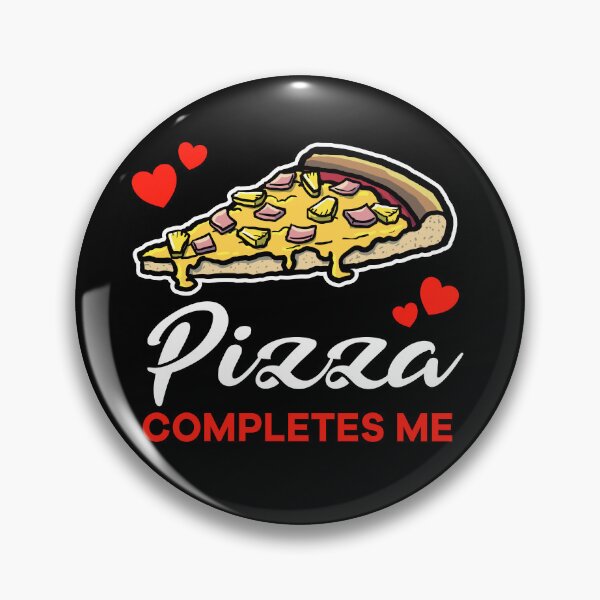 Artikelvorschau, Hawaiian Ham Pineapple Pizza completes me food entworfen und verkauft von jonmlam.