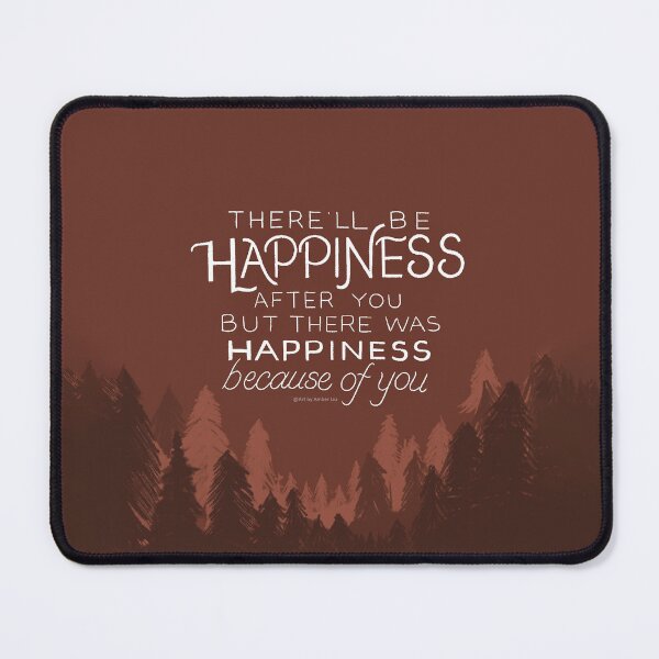 Item preview, There'll Be Happiness After You But There was Happiness Because of You Illustration Lettering Wallart Home Decor Lyrics Design Song Quote Love Heartbreak Sad Inspiring Hope designed and sold by Amber  Liu.