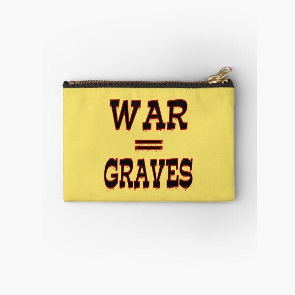 Item preview, War = Graves, text only design designed and sold by LoneAngel.
