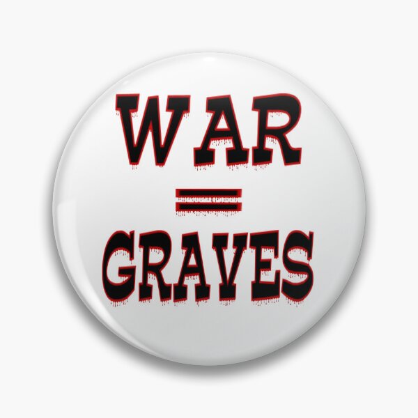 Item preview, War = Graves, text only design designed and sold by LoneAngel.