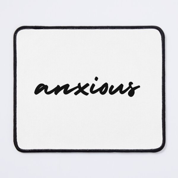 Item preview, anxious | emotion and mood designed and sold by Therapy by Sen.
